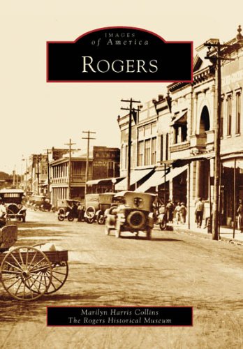 Stock image for Rogers (AR) (Images of America) for sale by SecondSale