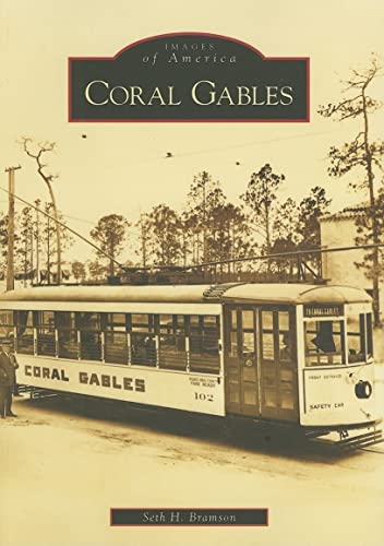 9780738543055: Coral Gables (Images of America)