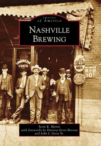 Stock image for Nashville Brewing (TN) (Images of America) for sale by GF Books, Inc.
