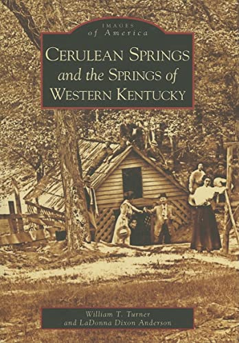 Beispielbild fr Cerulean Springs and the Springs of Western Kentucky zum Verkauf von Better World Books
