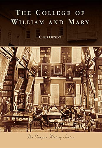 9780738543796: The College of William & Mary (The Campus History Series)