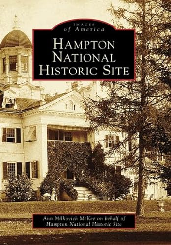 Stock image for Hampton National Historic Site (Images of America) for sale by HPB-Ruby