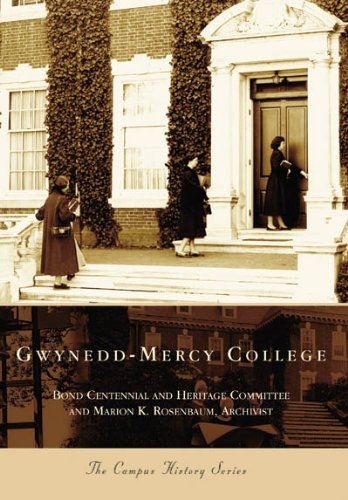 9780738544885: Gwynedd-Mercy College (Campus History)