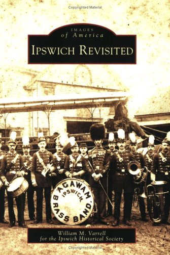 Beispielbild fr Ipswich Revisited zum Verkauf von ThriftBooks-Dallas