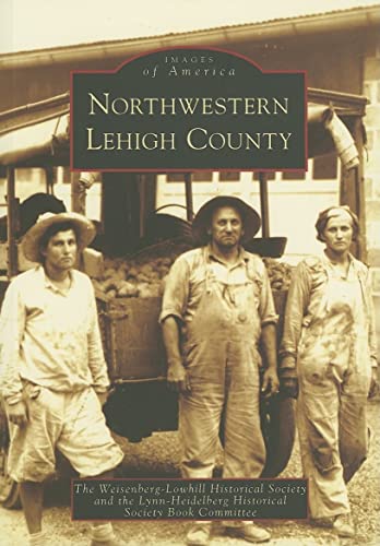 Beispielbild fr Northwestern Lehigh County (Images of America: Pennsylvania) zum Verkauf von ZBK Books