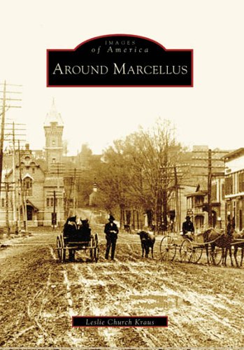 Imagen de archivo de Around Marcellus (NY) (Images of America) a la venta por BEAR'S BOOK FOREST