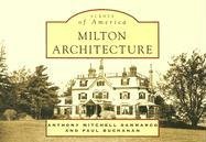 9780738545691: Milton Architecture (MA) (Scenes of America)