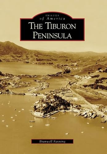 Beispielbild fr The Tiburon Peninsula (Images of America) zum Verkauf von WorldofBooks