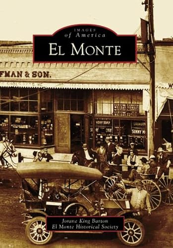 9780738546520: El Monte (CA) (Images of America)