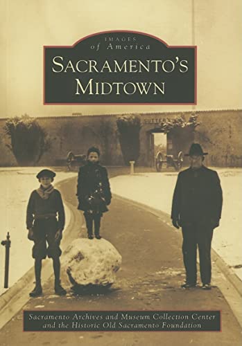 Beispielbild fr Sacramento's Midtown (Images of America) zum Verkauf von SecondSale