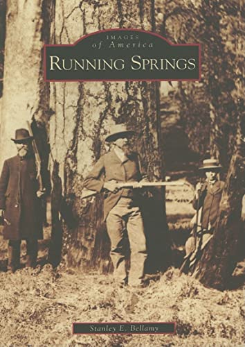 Stock image for Running Springs (CA) (Images of America) for sale by Seattle Goodwill