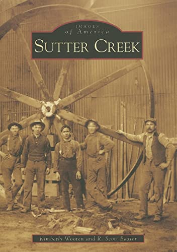 Stock image for Sutter Creek for sale by ThriftBooks-Dallas