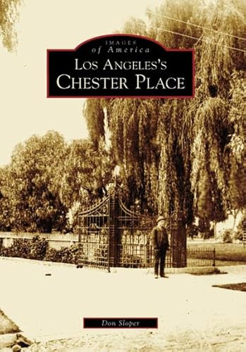 Los Angeles's Chester Place