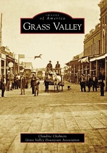 9780738546971: Grass Valley (Images of America)