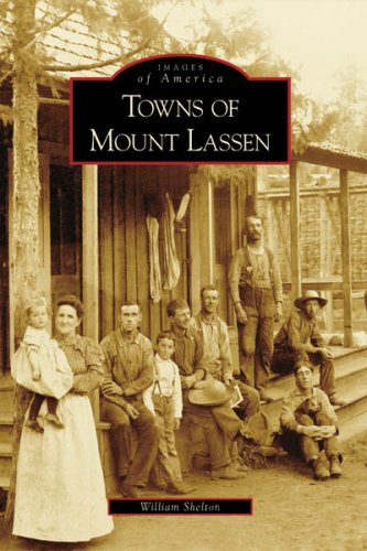 9780738547206: Towns of Mount Lassen