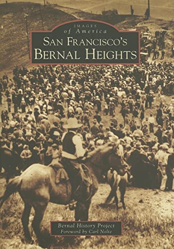 Stock image for San Francisco's Bernal Heights (CA) (Images of America) for sale by BooksRun