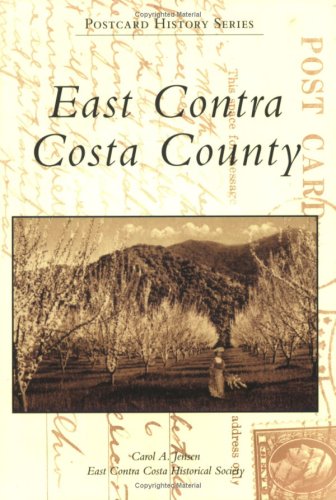 Stock image for East Contra Costa County for sale by ThriftBooks-Atlanta