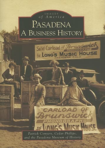 Stock image for Pasadena: A Business History (CA) (Images of America) for sale by Books From California