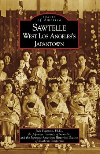 Stock image for Sawtelle: West Los Angeles's Japantown for sale by ThriftBooks-Atlanta