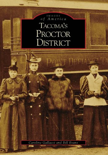 Stock image for Tacoma's Proctor District (Images of America: Washington) for sale by SecondSale