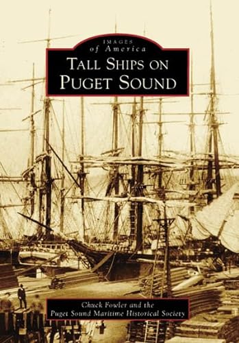 Stock image for Tall Ships on Puget Sound for sale by ThriftBooks-Atlanta