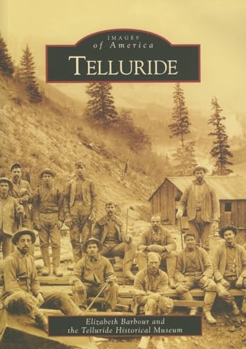 Stock image for Telluride (CO) (Images of America) for sale by Goodwill