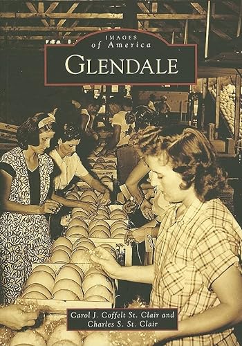 9780738548661: Glendale (Images of America)