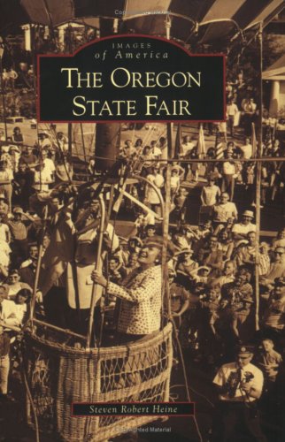 Stock image for The Oregon State Fair (OR) (Images of America) for sale by St Vincent de Paul of Lane County