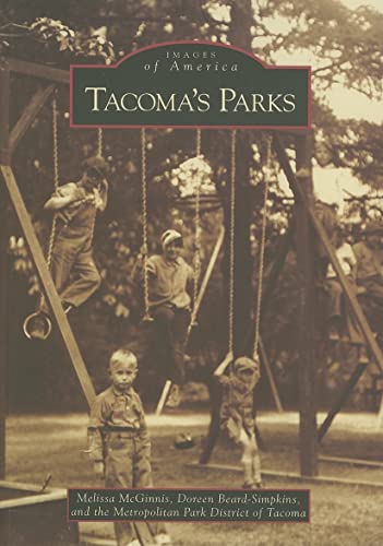 Stock image for Tacoma's Parks (Images of America) for sale by Vashon Island Books