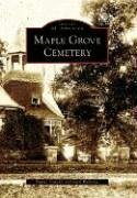 Beispielbild fr Maple Grove Cemetery (NY) (Images of America) zum Verkauf von SecondSale