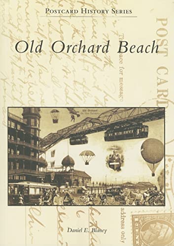 

Old Orchard Beach (ME) (Postcard History Series) [Soft Cover ]