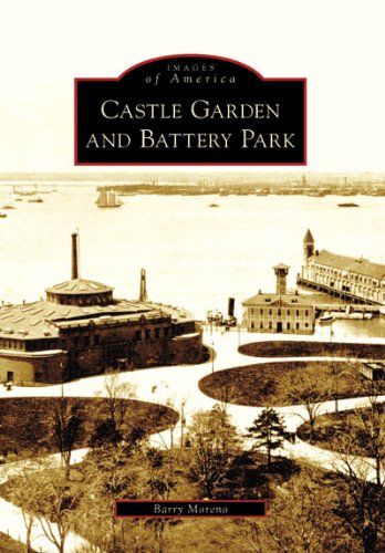 Stock image for Castle Garden and Battery Park (Images of America) for sale by HPB-Emerald