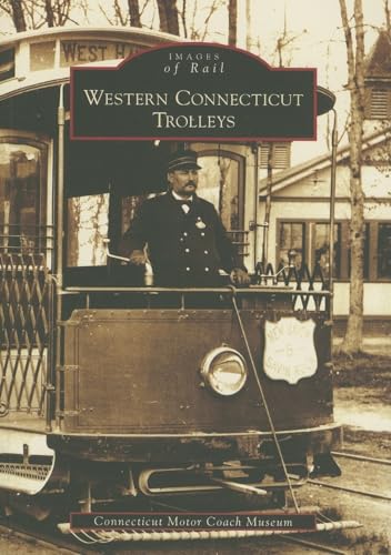 Imagen de archivo de Western Connecticut Trolleys a la venta por ThriftBooks-Atlanta