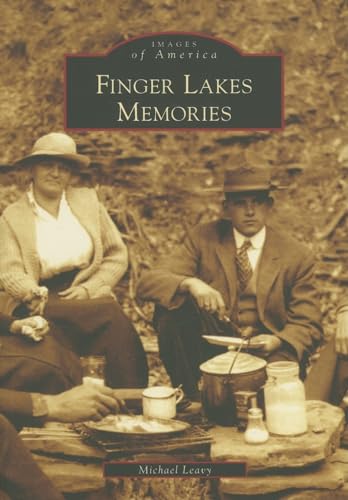 Beispielbild fr Finger Lakes Memories (NY) (Images of America) zum Verkauf von BooksRun