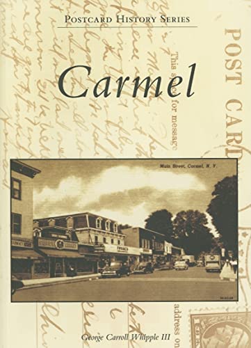Stock image for Carmel (NY) (Postcard History Series) for sale by SecondSale