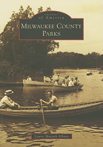 Stock image for Milwaukee County Parks for sale by ThriftBooks-Atlanta