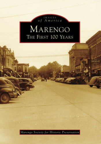 Stock image for Marengo: The First 100 Years (IL) (Images of America) for sale by Decluttr