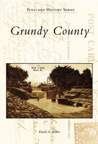 Beispielbild fr Grundy County (IL) (Postcard History Series) zum Verkauf von Cambridge Books