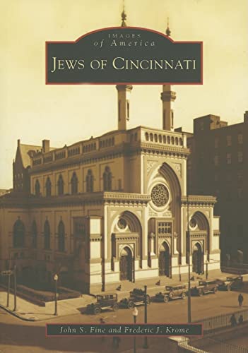 Beispielbild fr Jews of Cincinnati (OH) (Images of America) zum Verkauf von St Vincent de Paul of Lane County