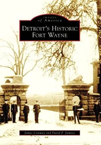 Imagen de archivo de Detroit's Historic Fort Wayne (MI) (Images of America) a la venta por HPB-Ruby