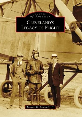 9780738551777: Cleveland's Legacy of Flight Oh