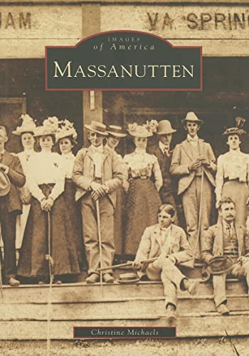 Stock image for Massanutten (VA) (Images of America) for sale by Wonder Book