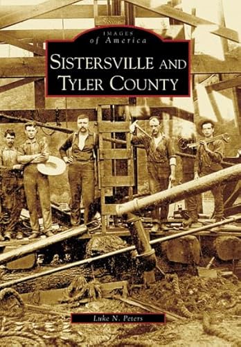 Stock image for Sistersville and Tyler County for sale by ThriftBooks-Dallas