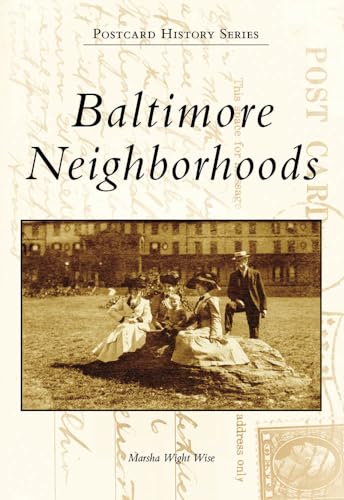 Beispielbild fr Baltimore Neighborhoods (Postcard History Series) zum Verkauf von BooksRun