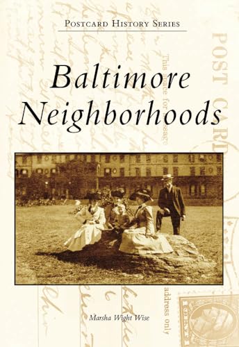 Baltimore Neighborhoods (Postcard History)