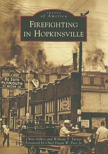 9780738553238: Firefighting in Hopkinsville