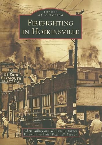 9780738553238: Firefighting in Hopkinsville (Images of America: Kentucky)