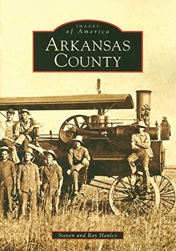 Stock image for Arkansas County (Images of America) for sale by More Than Words
