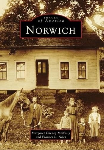 Imagen de archivo de Norwich (Images of America) a la venta por Louisville Book Net