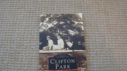 Stock image for Clifton Park (Images of America) for sale by Hawking Books